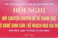 Hội nghị: Nói chuyện chuyên đề về chăm sóc sức khoẻ sinh sản / kế hoạch hoá gia đình